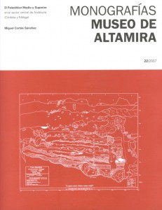 El Paleolítico Medio y Superior en el Sector Central de Andalucía (Córdoba y Málaga). Monografías del Museo de Altamira nº 22.