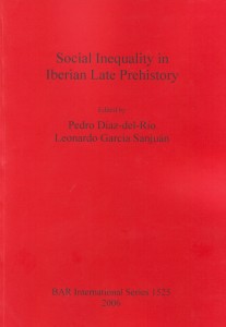 Social Inequality in Iberian Late Prehistory.