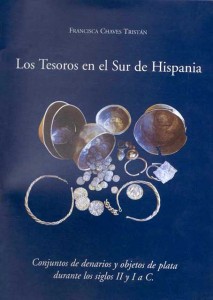 Los Tesoros en el Sur de Hispania : Conjuntos de Denarios y Objetos de Plata durante los Siglos II y I a C.