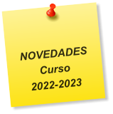 NOVEDADES Curso  2022-2023