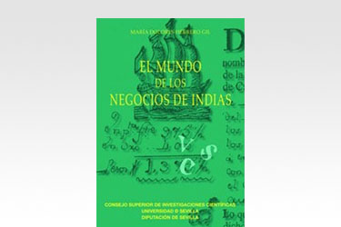 El mundo de los negocios de Indias