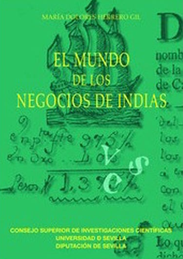 El mundo de los negocios de Indias