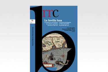 La Sevilla lusa. La presencia portuguesa en el Reino de Sevilla durante el Barroco