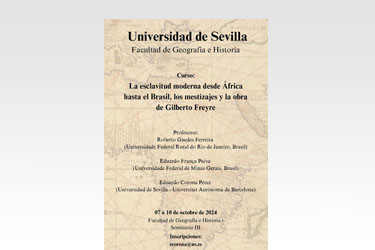 Curso: La esclavitud moderna desde África hasta el Brasil, los mestizajes y la obra de Gilberto Freyre