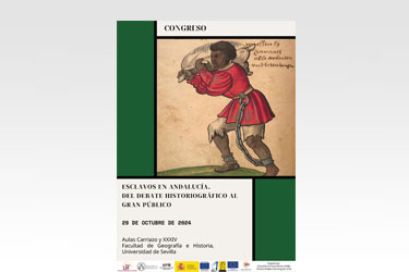 Congreso: Esclavos en Andalucía. Del debate historiográfico al gran público