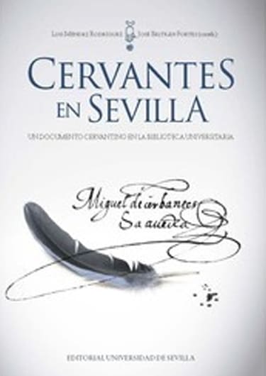 Cervantes en Sevilla. Un documento cervantino en la Biblioteca Universitaria
