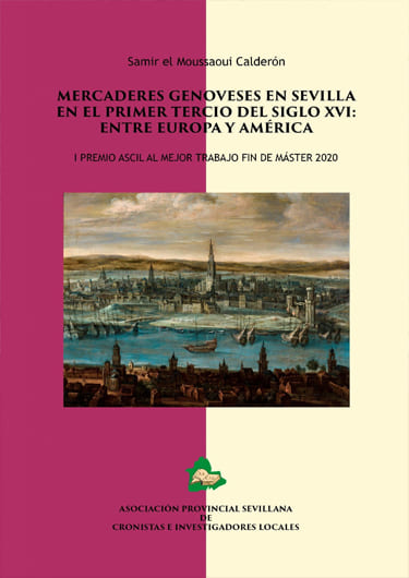 Mercaderes genoveses en Sevilla en el primer tercio del siglo XVI: entre Europa y América