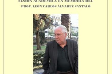 Sesión Académica en memoria del profesor León Carlos Álvarez Santaló