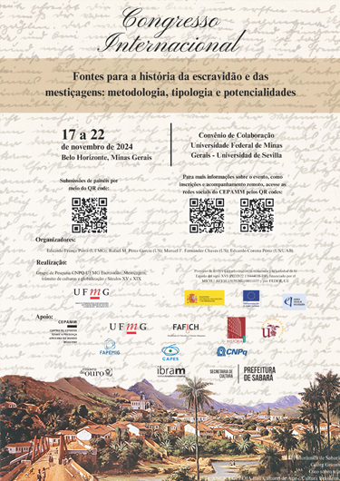 Congreso Internacional: Fontes para a história da escravidão e das mestiçagens: metodologia, tipologia e potencialidades