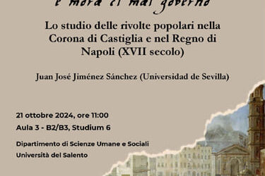 Conferencia: Viva il Re di Spagna e mora il mal governo. Lo studio delle rivolte popolari nella Corona di Castiglia e nel Regno di Napoli (XVII secolo)