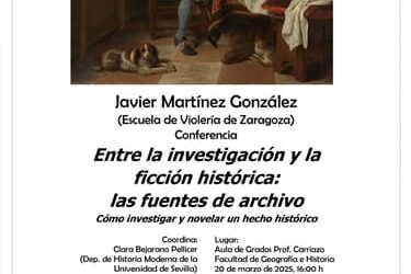 Conferencia: «Entre la investigación y la ficción histórica: las fuentes de archivo. Cómo investigar y novelar un hecho histórico»