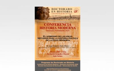Conferencia del Dr. Juan Francisco Pardo Molero: «El gobierno de las ideas. Métodos para la historia política de la Edad Moderna»
