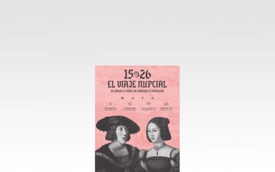 Ciclo de Conferencias «1526: el viaje nupcial de Carlos V e Isabel de Portugal en Andalucía»